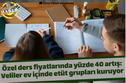 Özel ders fiyatlarında yüzde 40 artış: Veliler ev içinde etüt grupları kuruyor