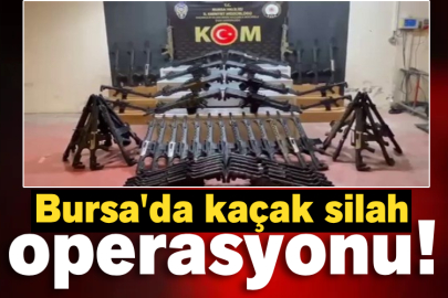 Bursa'da kaçak silah operasyonu!