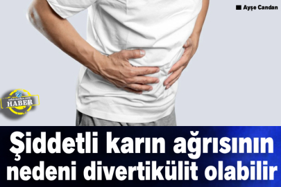Şiddetli karın ağrısının nedeni divertikülit olabilir