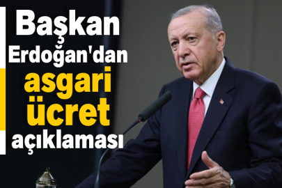Başkan Erdoğan'dan asgari ücret açıklaması