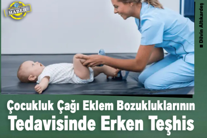 Çocukluk Çağı Eklem Bozukluklarının Tedavisinde Erken Teşhis 