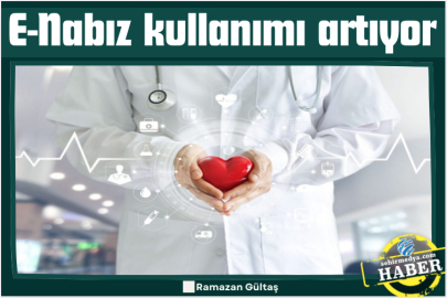 E-Nabız kullanımı artıyor