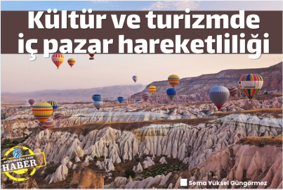 Kültür ve turizmde iç pazar hareketliliği