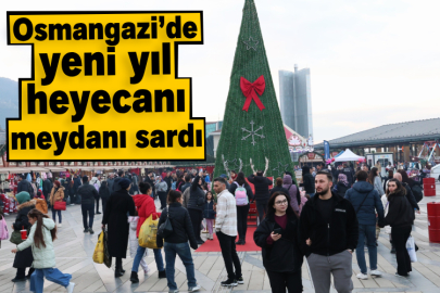 Osmangazi’de yeni yıl heyecanı meydanı sardı