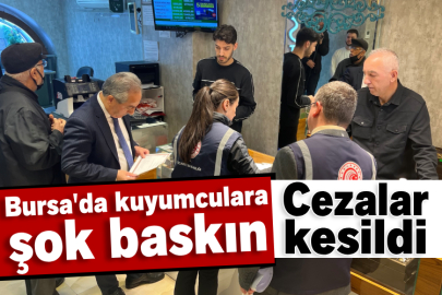 Bursa'da kuyumculara şok baskın! Cezalar kesildi
