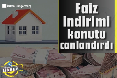 Faiz indirimi konutu canlandırdı