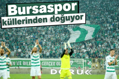 Bursaspor küllerinden doğuyor