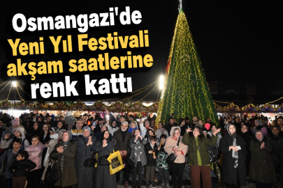 Osmangazi'de Yeni Yıl Festivali akşam saatlerine renk kattı