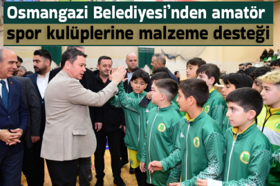 Osmangazi Belediyesi’nden amatör spor kulüplerine malzeme desteği