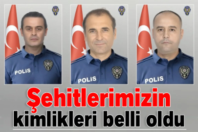 Şehitlerimizin kimlikleri belli oldu