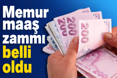 Memur maaş zammı belli oldu