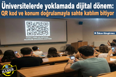Üniversitelerde yoklamada dijital dönem: QR kod ve konum doğrulamayla sahte katılım bitiyor