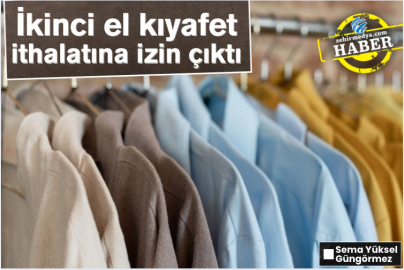 İkinci el kıyafet ithalatına izin çıktı