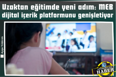 Uzaktan eğitimde yeni adım: MEB dijital içerik platformunu genişletiyor