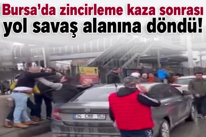 Bursa’da zincirleme kaza sonrası yol savaş alanına döndü!