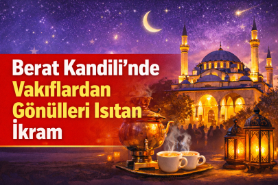 Berat Kandili’nde Vakıflardan Gönülleri Isıtan İkram