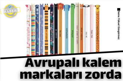 Avrupalı kalem markaları zorda