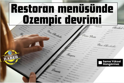 Restoran menüsünde Ozempic devrimi
