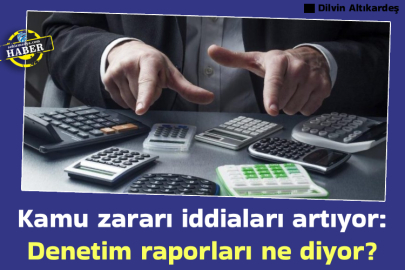 Kamu zararı iddiaları artıyor: Denetim raporları ne diyor?