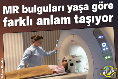 MR bulguları yaşa göre farklı anlam taşıyor