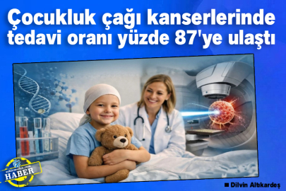 Çocukluk çağı kanserlerinde tedavi oranı yüzde 87'ye ulaştı