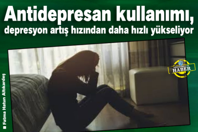 Antidepresan kullanımı, depresyon artış hızından daha hızlı yükseliyor