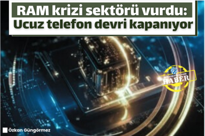RAM krizi sektörü vurdu: Ucuz telefon devri kapanıyor