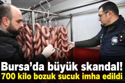 Bursa’da büyük skandal! 700 kilo bozuk sucuk imha edildi