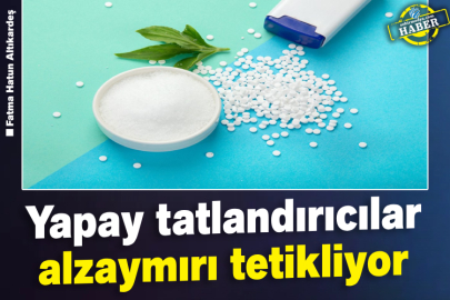  Yapay tatlandırıcılar alzaymırı tetikliyor