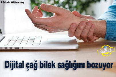 Dijital çağ bilek sağlığını bozuyor
