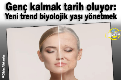 Genç kalmak tarih oluyor: Yeni trend biyolojik yaşı yönetmek