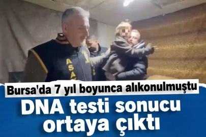Bursa'da 7 yıl boyunca alıkonulan çocuğun annesi DNA testiyle kesinleşti