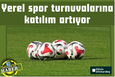 Yerel spor turnuvalarına katılım artıyor