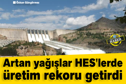 Artan yağışlar HES'lerde üretim rekoru getirdi