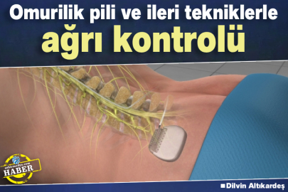 Omurilik pili ve ileri tekniklerle ağrı kontrolü