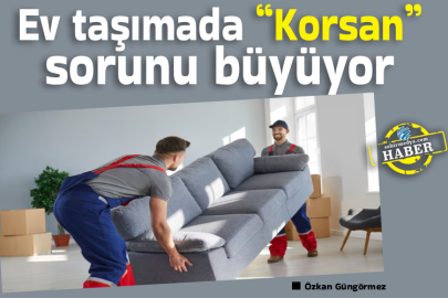 Ev taşımada “Korsan” sorunu büyüyor