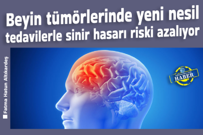 Beyin tümörlerinde yeni nesil tedavilerle sinir hasarı riski azalıyor