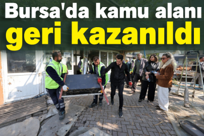 Bursa'da kamu alanı geri kazanıldı