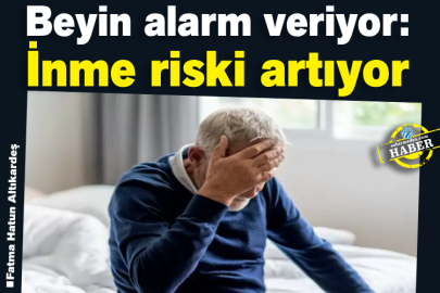 Beyin alarm veriyor: İnme riski artıyor