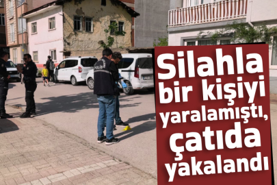Silahla bir kişiyi yaralamıştı, çatıda yakalandı