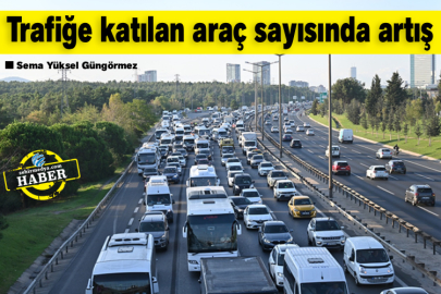 Trafiğe katılan araç sayısında artış