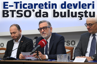 E-Ticaretin devleri BTSO’da buluştu