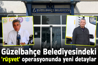 Güzelbahçe Belediyesindeki 'rüşvet' operasyonunda yeni detaylar