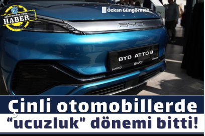 Çinli otomobillerde “ucuzluk” dönemi bitti!