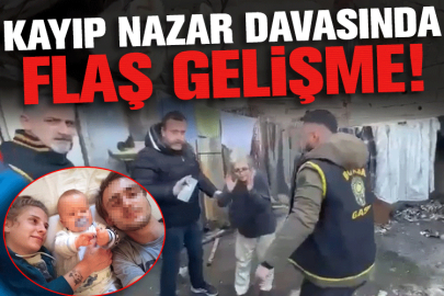 Kayıp Nazar davasında flaş gelişme