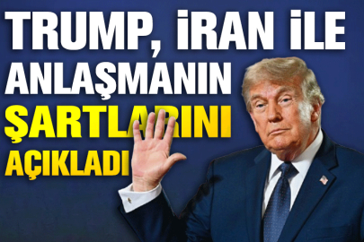 Trump, İran ile anlaşmanın temel şartlarını açıkladı