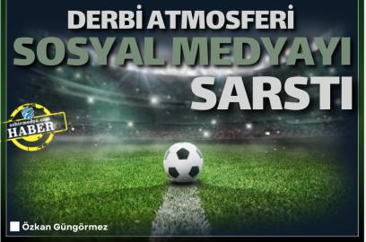 Derbi atmosferi sosyal medyayı sarstı