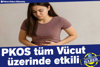 PKOS tüm Vücut üzerinde etkili