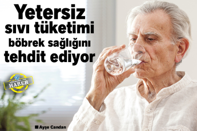 Yetersiz sıvı tüketimi böbrek sağlığını tehdit ediyor