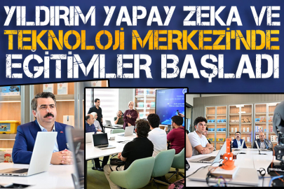 Yıldırım Yapay Zeka Ve Teknoloji Merkezi’nde eğitimler başladı